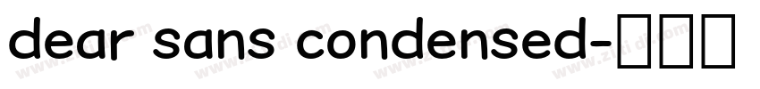 dear sans condensed字体转换